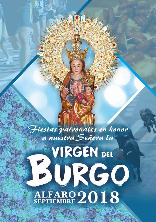 Fiestas patronales en honor a Nuestra Señora la Virgen del Burgo 2018 Alfaro